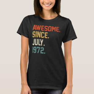 50e verjaardag 50 jaar oud Geweldige sinds juli 19 T-shirt