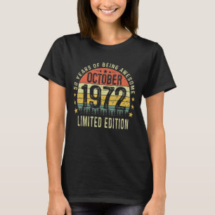 50e verjaardag 50 jaar oud oktober 1972 t-shirt