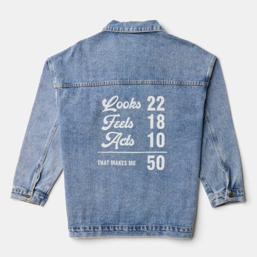 50e verjaardag Bekijk 22 feels 18 acts 10 50 jaar  Denim Jacket (Achterkant)