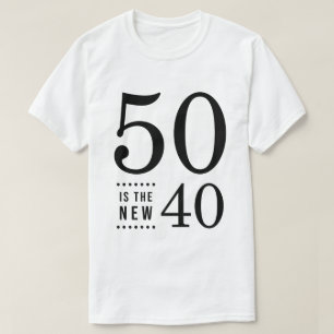 50e verjaardag Black 50 is de nieuwe 40 T-shirt