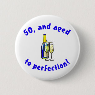 50e verjaardag Gag Gifts Ronde Button 5,7 Cm