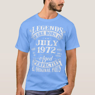 50e verjaardag Gift Legends Geboren in juli 1972 5 T-shirt