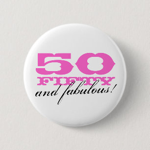50e verjaardag knop   50 en geweldig! ronde button 5,7 cm