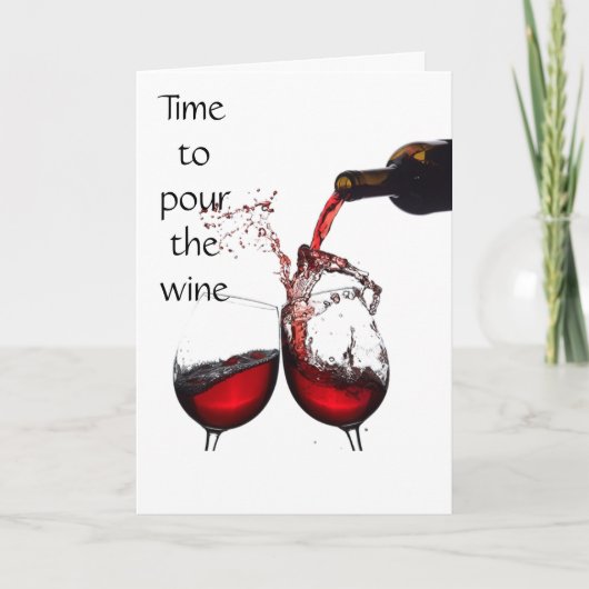 **50e** VERJAARDAG - TIJD OM DE WIJN TE SCHENKEN Kaart (Voorkant)