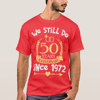 50ste bruiloft Jubileum we doen nog steeds 50 jaar T-shirt