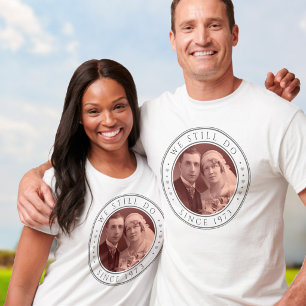 50ste trouwdag Aangepaste foto's nog steeds mogeli T-shirt