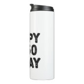 50ste verjaardag.. dus blij dat ik 50 ben vandaag. thermosbeker (Geroteerd rechts)