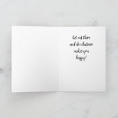 **50ste VERJAARDAG** GA UIT-DOE WAT JE GELUKKIG MA Kaart (Binnen)