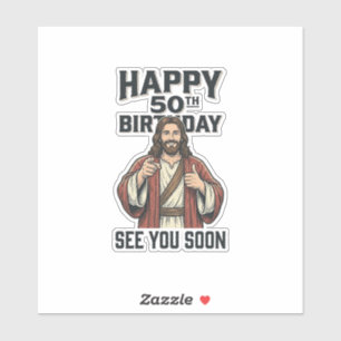 50ste verjaardag Zie je binnenkort Religieus humor Sticker