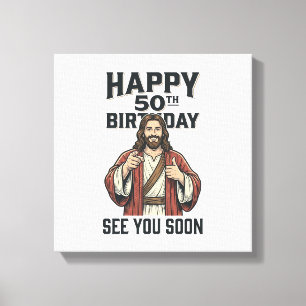 50ste verjaardag Zie je binnenkort Religieuze humo Canvas Afdruk