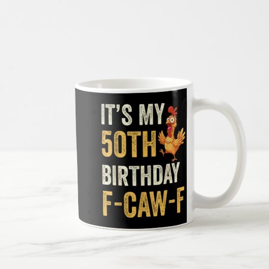 50th Birthday Funny F-caw-f Chicken Rooster Crow F Koffiemok (Rechts)