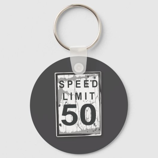 50th Birthday Funny Ngy Speed Limit Sign  Sleutelhanger (Voorkant)