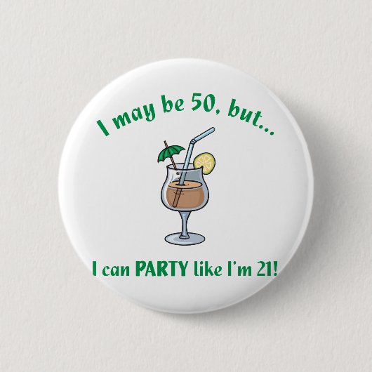 50th Birthday Gag Gift Ronde Button 5,7 Cm (Voorkant)