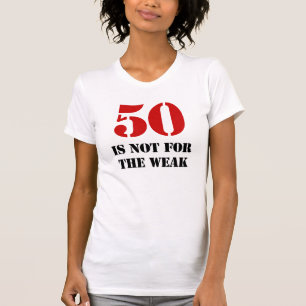 50th Birthday Gag Gift T-shirt