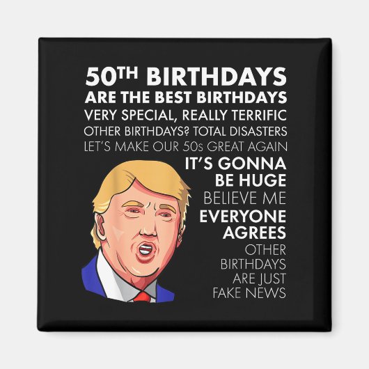50th Birthday Gift Funny Trump Quote Shirt For Men Magneet (Voorkant)