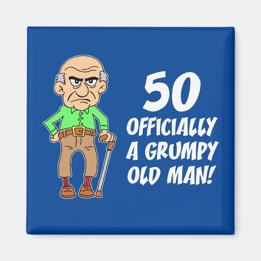 50th Birthday Grumpy Old Man Magnet Magneet (Voorkant)