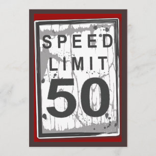 50th Birthday Party Grungy Speed Limit Sign Kaart