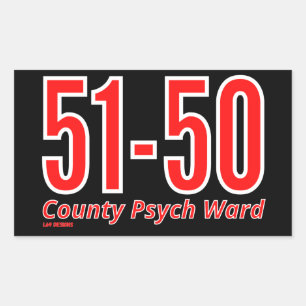 "51-50" grappige psychiatrische psychiatrie rechthoekige sticker