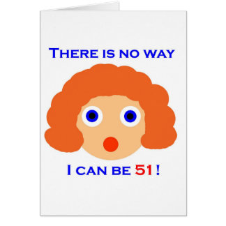 51 Er is geen manier