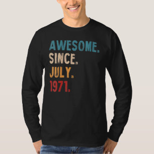 51 jaar Geweldige sinds juli 1971 51e geboortedag T-shirt