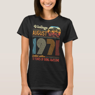 51 Jaar Oud Augustus 1971 51e Dag T-shirt