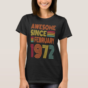 51 jaar oud Geweldige sinds februari 1972 51ste ge T-shirt
