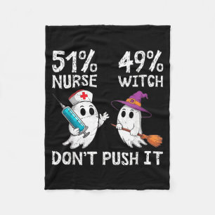 51% verpleegster 49% heks, dring het niet  fleece deken