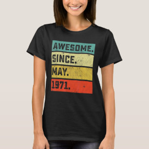 51e verjaardag Geweldige sinds mei 1971 51 jaar ou T-shirt