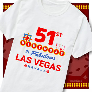51e verjaardag Las Vegas welkomstbord feest squad T-shirt
