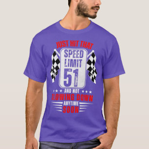 51e verjaardag snelheidslimiet teken 51 jaar oud g t-shirt