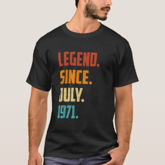 51ste verjaardag Legende sinds juli 1971 51 jaar o T-shirt