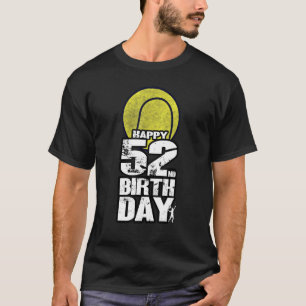 52 jaar oud tennis 52e verjaardag t-shirt