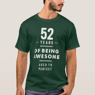 52 jaar oude 52e verjaardag Funny Gift T-shirt