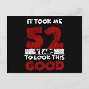 52 jaar oude dag maakte me er goed uit 52e verjaar briefkaart