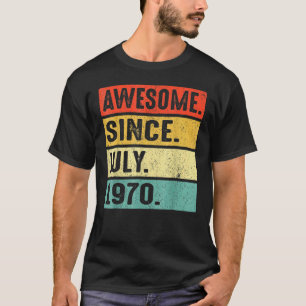 52 Years Old Awesome Since July 1970 52th Birthda T-shirt