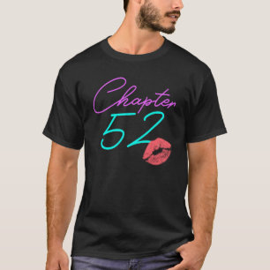52e verjaardag hoofdstuk kus roze 52 bday vrouwen t-shirt