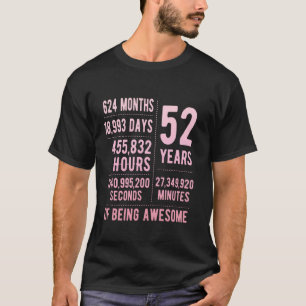 52ste verjaardag Mannen Vrouwen Grappig 52 jaar ou T-shirt
