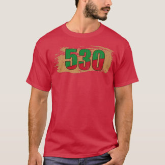 530 California Area Code1 T-shirt