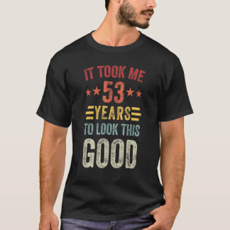 53 jaar om te kijken deze goede 53e verjaardagsfee t-shirt