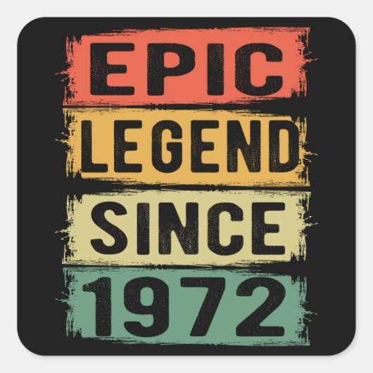 53 jaar oud Bday 1972 Epic Legend 53ste verjaardag Vierkante Sticker (Voorkant)