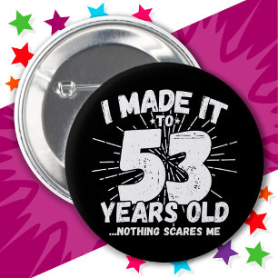 53 Jaar Oud Sarcastisch Meme Grappig 53e Verjaarda Ronde Button 5,7 Cm