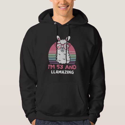 53 Year Old Bday Llamazing 53rd Birthday Llama Hoodie (Voorkant)