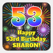 53e verjaardag: Fun Fireworks Kijk, regenboog # 53 Vierkante Sticker (Voorkant)
