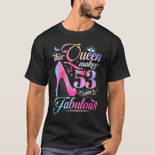 53e verjaardag geeft deze koningin 53 mensen een u t-shirt (Voorkant)