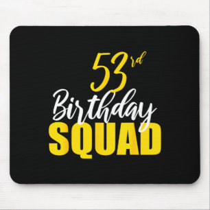 53e verjaardagsfeest squad verjaardagsfeest famili muismat