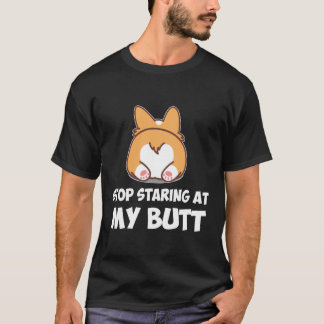 54 Stop met beginnen bij mijn kont T-shirt