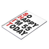 55e verjaardag... dus blij dat ik 55 ben vandaag.. notitieboek (Linkerzijde)