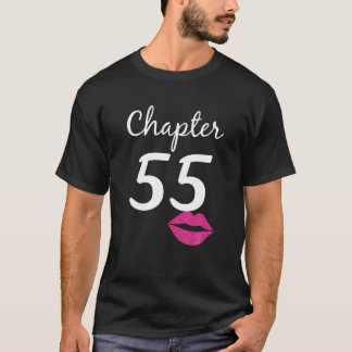 55e verjaardagscadeau voor haar hoofdstuk 55 jaar t-shirt