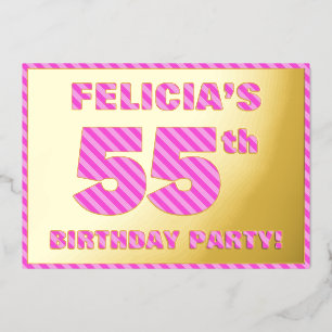 55ste verjaardagsfeest — Moedig, Leuk, Roze Strepe Folie Uitnodiging