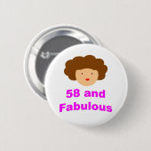 58 en Fabulous! Ronde Button 5,7 Cm (Voorkant /achterkant)